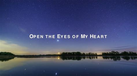 Open the Eyes of My Heart by Michael W. Smith Lyric Video - YouTube