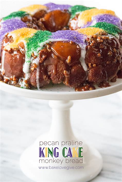 pecan praline king cake monkey bread - Bake Love Give