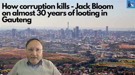 How corruption kills - Jack Bloom on almost 30 years of looting in Gauteng