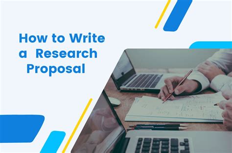 How to Write a Research Proposal