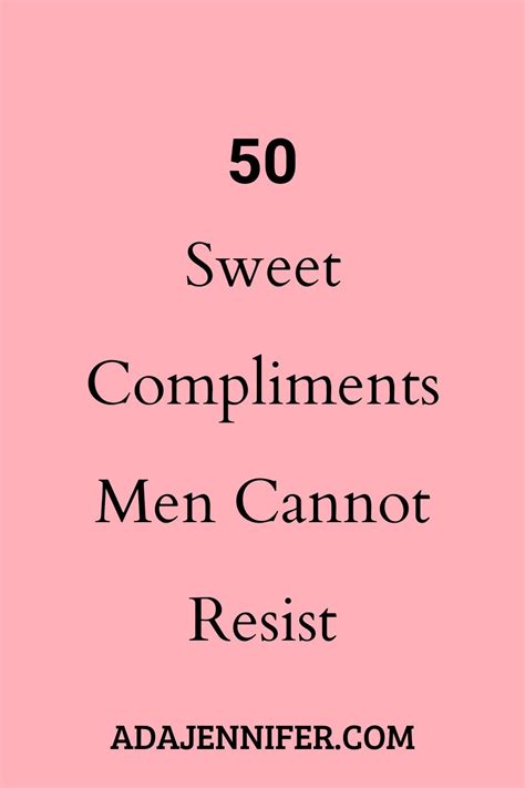 50 Compliments Men Cannot Resist | Compliments for boyfriend, Flirty ...