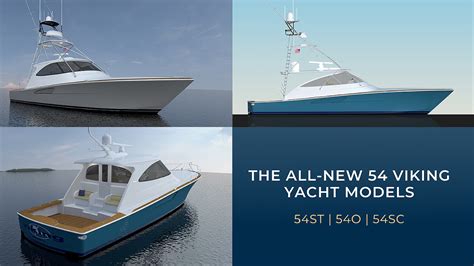 The All-New 54 Viking Yacht Models | 54ST, 54O, 54SC - Galati Yachts