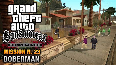 Gta san andreas missions - pooterfantastic