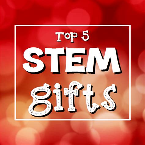 STEM gifts for kids! - STEM Activities for Kids