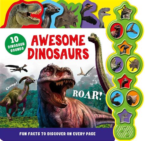 Awesome Dinosaurs: Interactive Children's Sound Book with 10 Buttons by Igloo Books | Goodreads