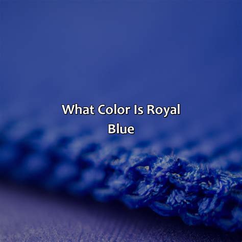 What Color Is Royal Blue - colorscombo.com