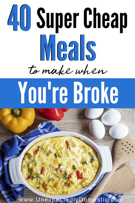 40+ Dirt Cheap Meals (w/ meal plan!) to Make When You're on a Budget