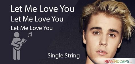 Easy: Let Me Love You Guitar Tabs - Justin Bieber Single String [Sound ...