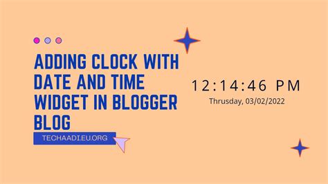 Adding Clock with Date and Time Widget in Blogger Blog | Tech Aadi