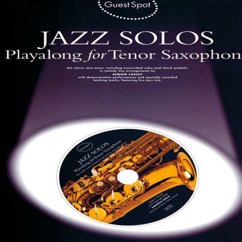 Jazz Solos: Play Along for Tenor Saxophone - Album by The Backing Tracks | Spotify