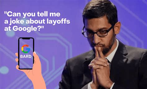 Google's AI chatbot Bard sparks employee discontent amid layoffs - Dazeinfo