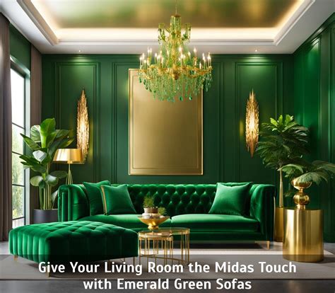 Give Your Living Room the Midas Touch with Emerald Green Sofas - Vassar ...