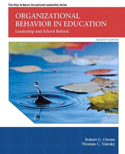 Organizational Behavior in Education: Leadership and School Reform (The Allyn & Bacon ...