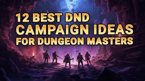 12 Best DnD Campaign Ideas for Dungeon Masters [UPDATED 2023] - DND.TOWN