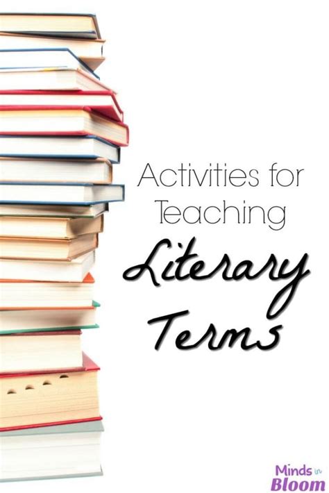 Activities for Teaching Literary Terms - Minds in Bloom