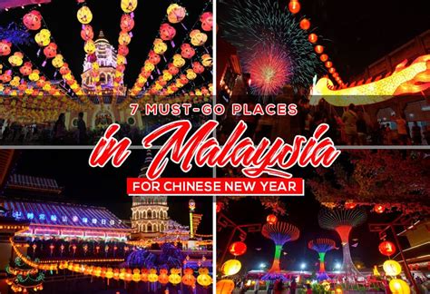 Must-Go Places in Malaysia for a More Prosperous Chinese New Year Celebration! - JOHOR NOW