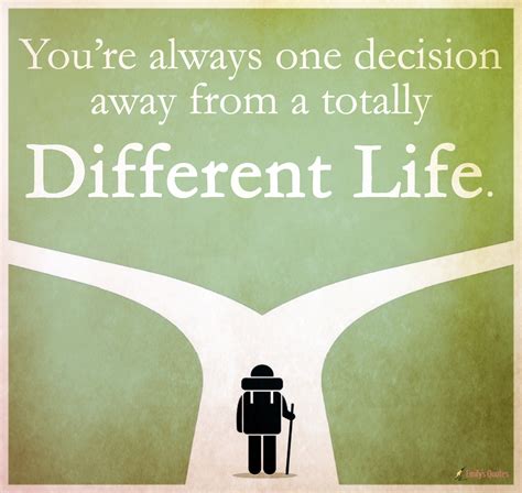 You're always one decision away from a totally Different Life | Popular ...