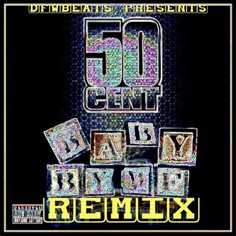 DFWBEATS BLOGSPOT: DFWBEATS:50 Cent Baby By Me (Remix)