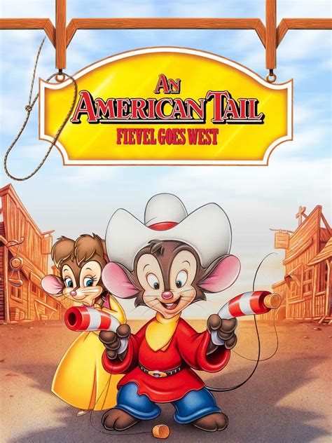 Prime Video: An American Tail: Fievel Goes West