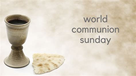 Sermon For World Communion Sunday 2024 Pdf - Idell Lavinia