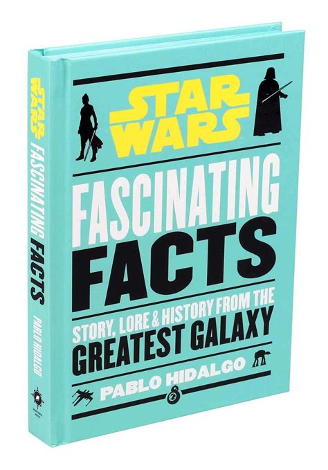 New Star Wars Book Reveals Fascinating Facts About the Galaxy Far, Far Away - Star Wars News Net