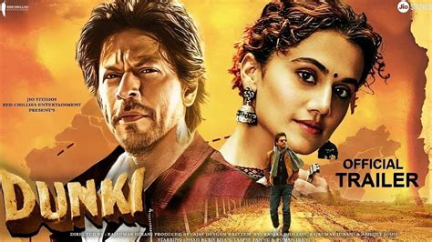 Dunki | Official Trailer | Shahrukh khan | Tapsee Pannu | Rajkumar ...