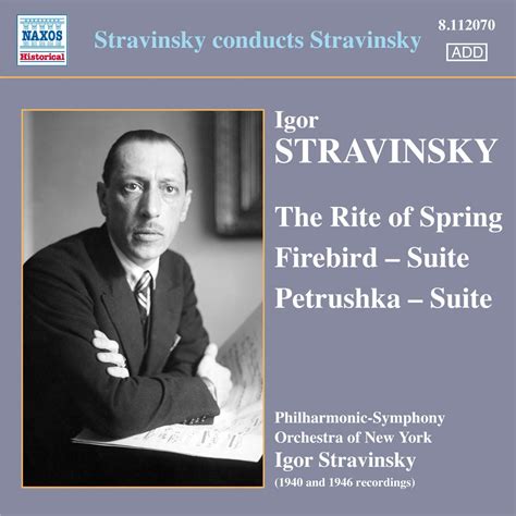 New York Philharmonic & Igor Stravinsky - Stravinsky: The Rite of Spring; Firebird Suite ...