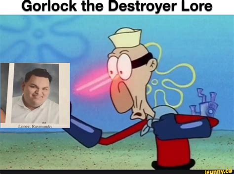 Gorlock the Destroyer Lore - iFunny