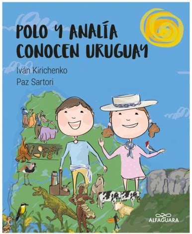 Polo & Analía Conocen Uruguay Children's Book Libro by Iván Kirichenko ...