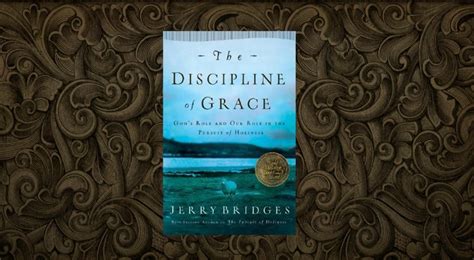 Book Review: The Discipline of Grace by Jerry Bridges – KennethKuykendall.com