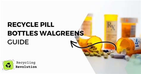 How To Recycle Pill Bottles at Walgreens - Quick Guide