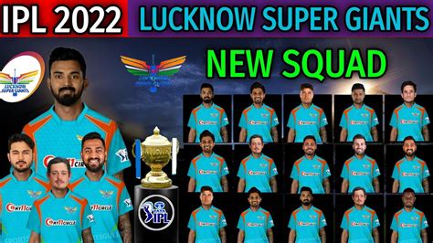 IPL 2022 | Lucknow Super Giants Full & final Squad | Lucknow Confirmed ...