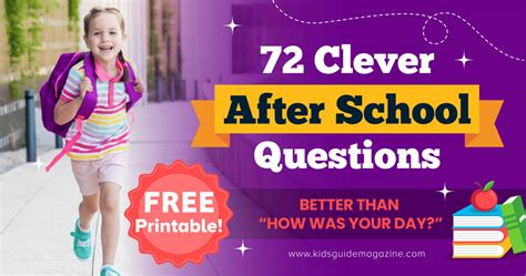 72 Clever Questions to Get Kids Talking About Their School Day - Kidsguide : Kidsguide