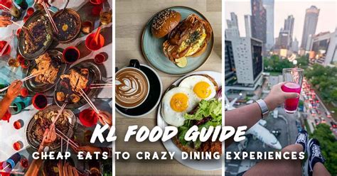 Ultimate Kuala Lumpur Food Guide — From Cheap Street Eats to Dining In ...