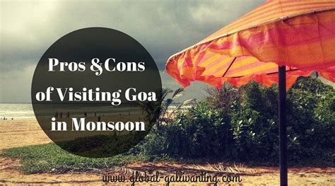 The Pros and Cons of Visiting Goa in Monsoon Season - Global ...