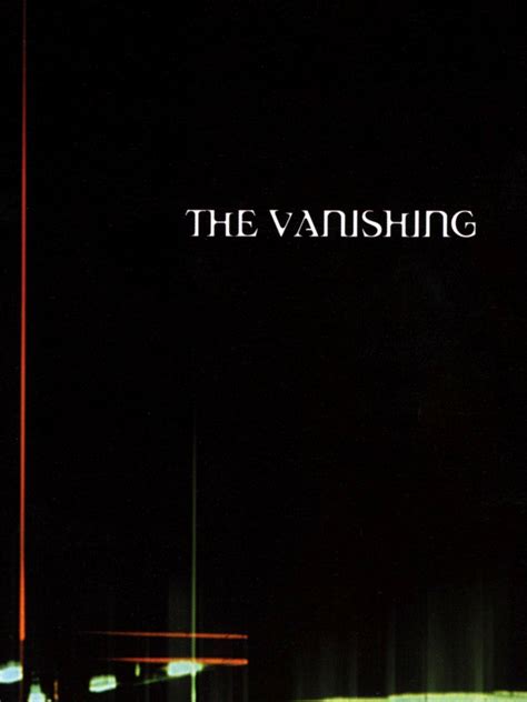 The Vanishing (1988) - Rotten Tomatoes