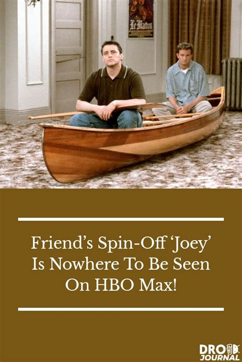 Friend’s Spin-Off ‘Joey’ Is Nowhere To Be Seen On HBO Max! | Hbo, Rick and morty season, Friends ...