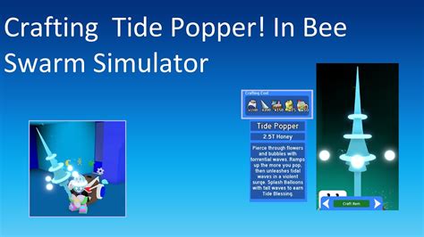 Crafting Tide Popper! | Bee Swarm Simulator - YouTube