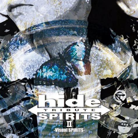 [Album] hide TRIBUTE II -Visual SPIRITS- [2013.07.03]