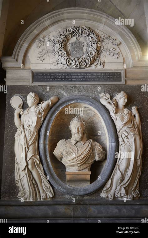 Tomb of King Henry IV of France and Navarra (1553 - 1610) Cathedral Basilica of Saint Denis ...