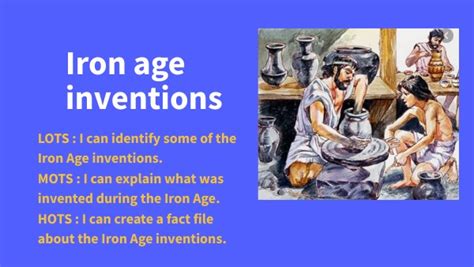 Iron age inventions