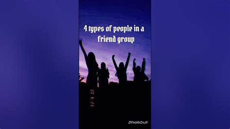 4 types of people in a friend group 😘🦋🦋 ️ - YouTube