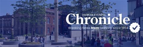 Oldham Chronicle (@OldhamChronicle) / Twitter