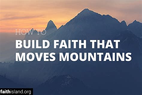 How to Build Faith that Moves Mountains | Faith Island