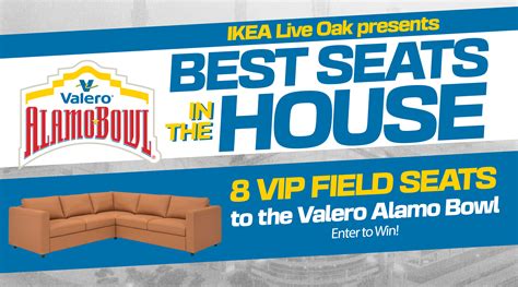 Best Seats in the House presented by IKEA Live Oak - Valero Alamo Bowl