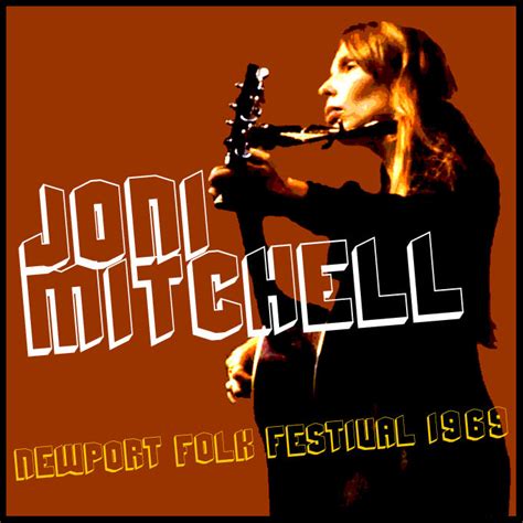 Joni Mitchell 1969 07.19