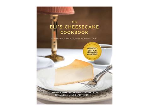 Eli's Cheesecake Cookbook, Second Edition - Eli's Cheesecake