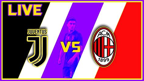 JUVE - MILAN LIVE ( diretta del 19/09/2021 ) - YouTube