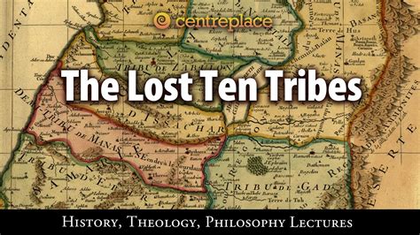 The Lost Ten Tribes - YouTube