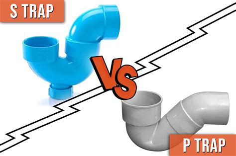 S trap vs P trap: 5 Differences You Need to Know Now